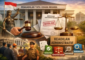 PTUN dan Keadilan Administratif